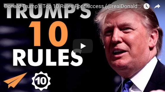 Donald Trump’s Top 10 Rules For Success
