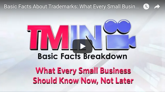 Basic Facts About Trademarks: What Every Small Business Should Know Now, Not Later