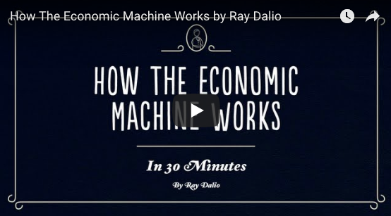 How The Economic Machine Works by Ray Dalio