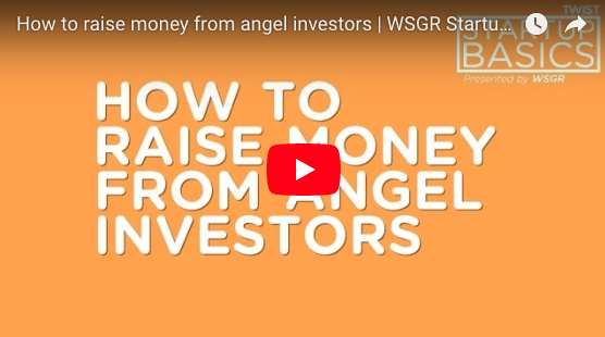 How to raise money from angel investors | WSGR Startup Basics