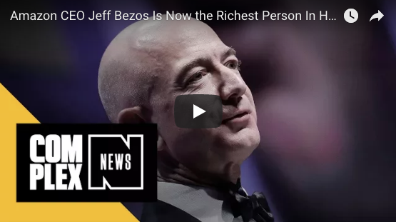 Amazon CEO Jeff Bezos Is Now the Richest Person In History